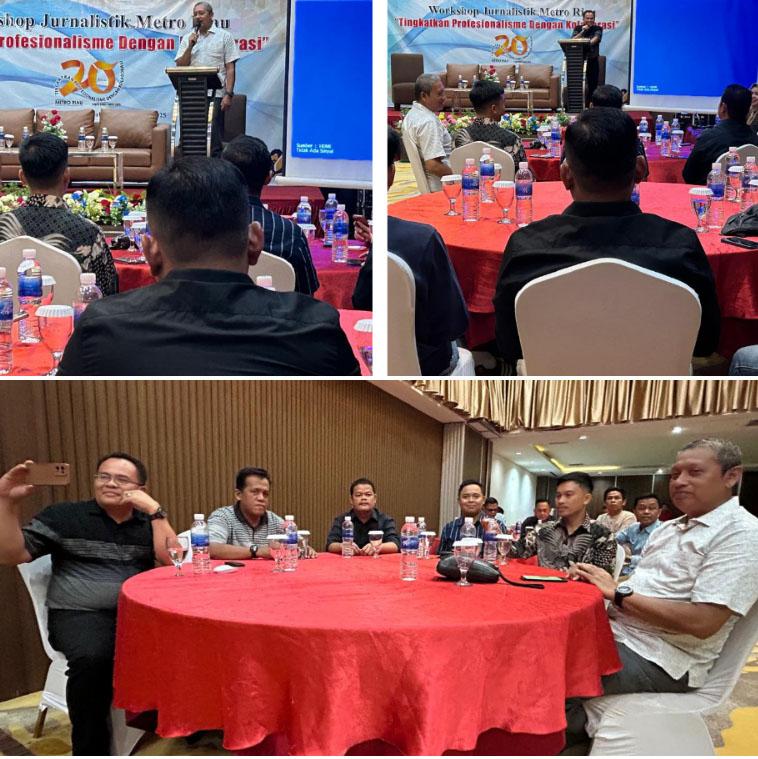 Workshop Jurnalistik Metro Riau, Tingkatkan Profesionalisme dengan Kolaborasi
